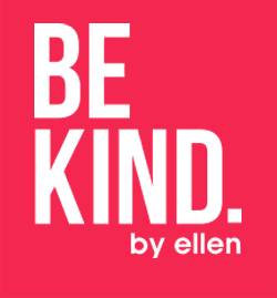Be Kind By Ellen